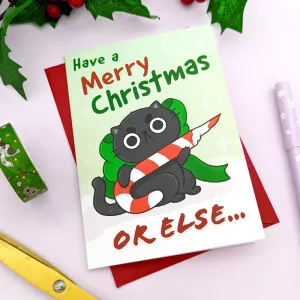 Stabby Festive Cat Greeting Card